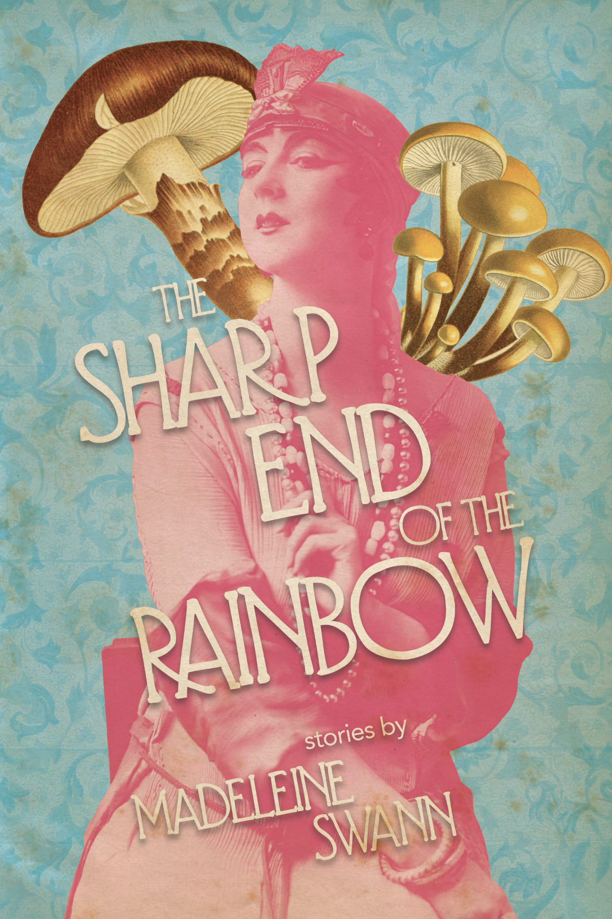 The Sharp End of the Rainbow book cover