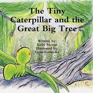 The Tiny Caterpillar and the Great Big Tree book cover