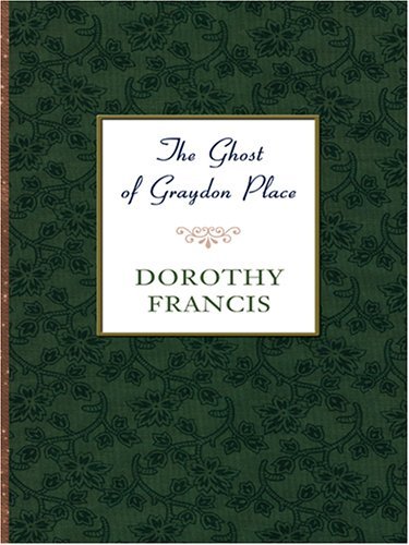 The Ghost of Graydon Place book cover