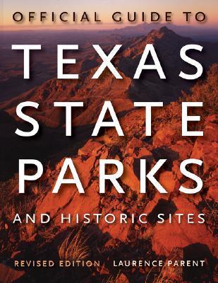 Official Guide to Texas State Parks and Historic Sites book cover
