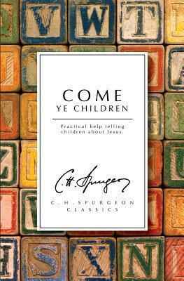 Come Ye Children book cover