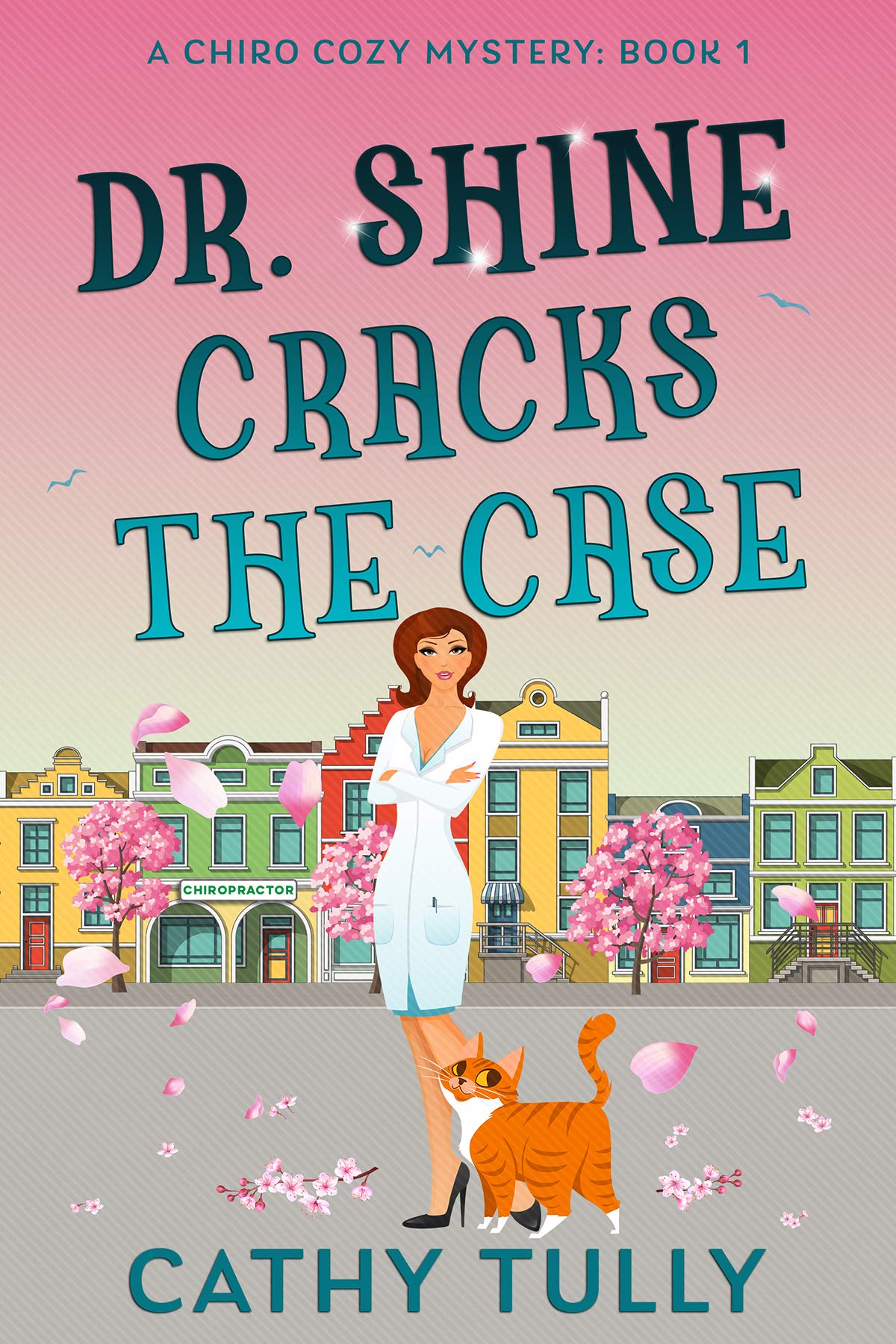A Chiro Cozy Mystery book cover 1