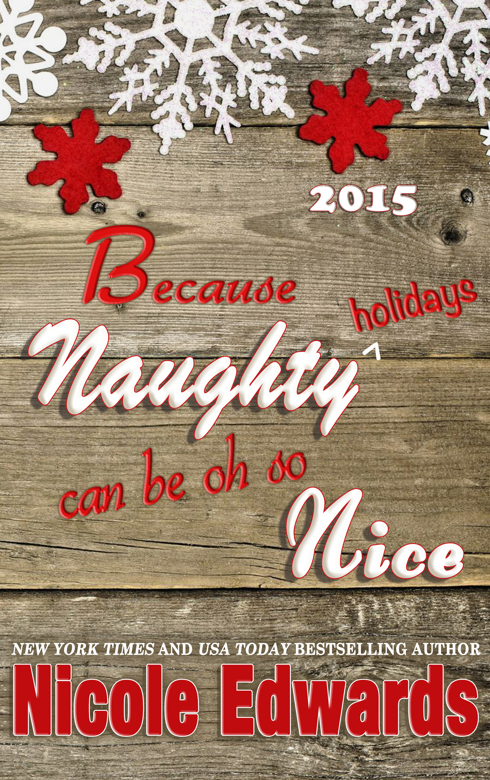 Because Naughty Holidays Can Be Oh So Nice 2015 book cover