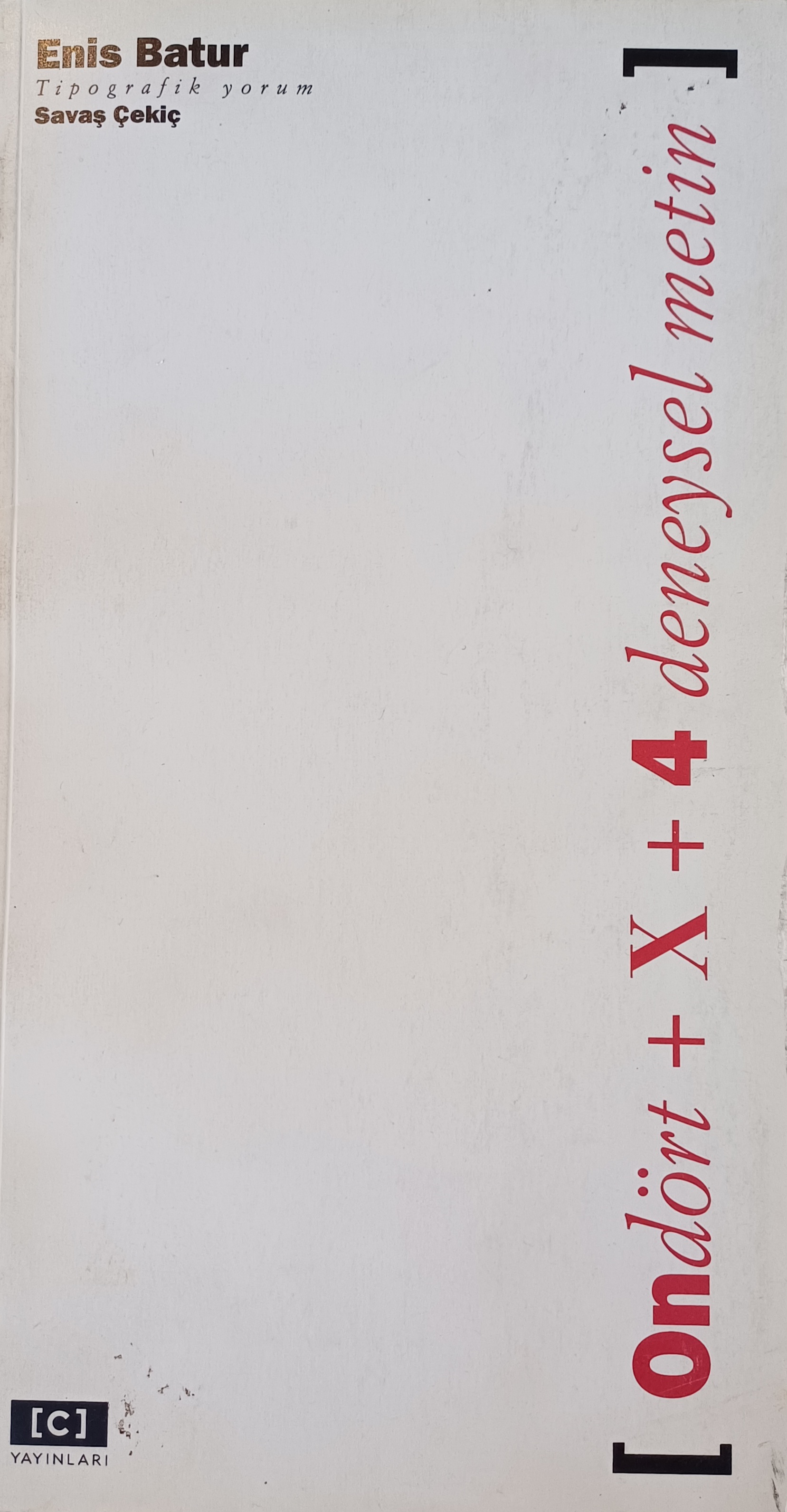 [ Ondört + X + 4 deneysel metin ] book cover