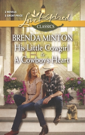 His Little Cowgirl and A Cowboy's Heart book cover