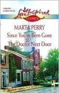 Since You've Been Gone And The Doctor Next Door book cover