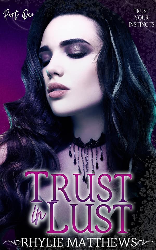 Trust in Lust, Part One book cover