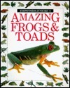 Amazing Frogs and Toads book cover