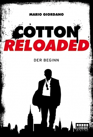 Cotton Reloaded book cover 1