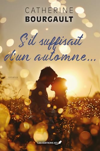 S'il suffisait d'un automne... book cover