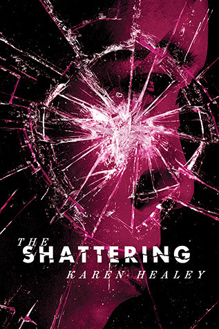 The Shattering book cover