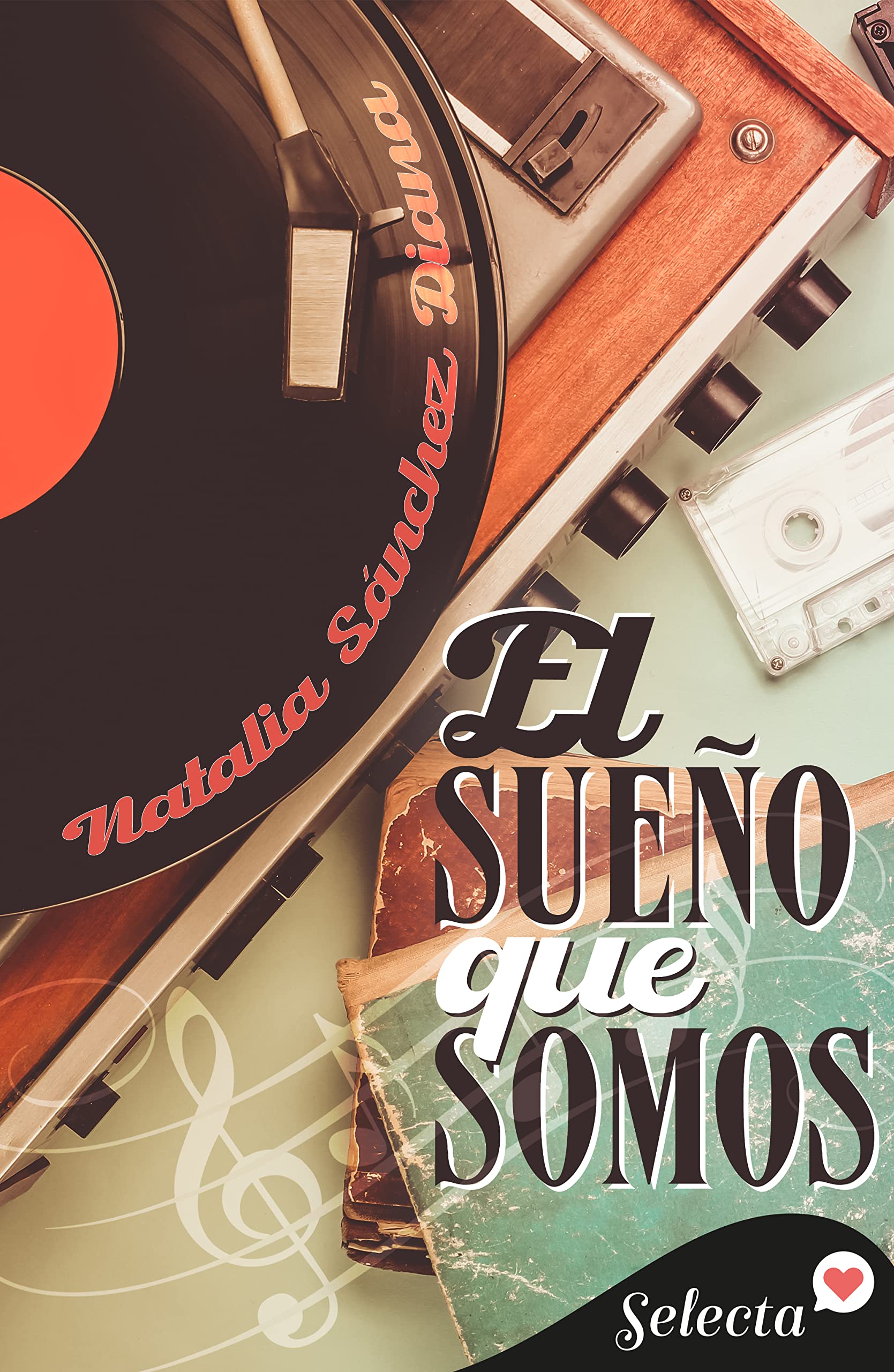 El sueño que somos book cover