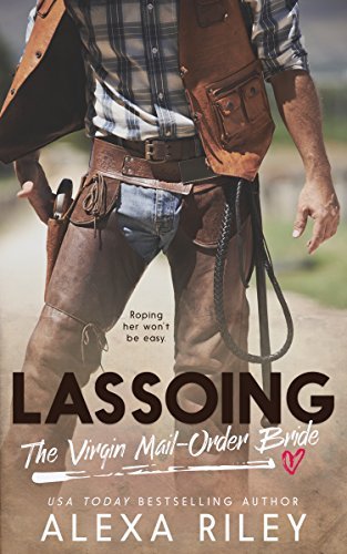 Lassoing the Virgin Mail-Order Bride book cover