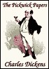 The Pickwick Papers or The Posthumous Papers of the Pickwick Club, Part 1 of 3 book cover