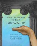 What It Means To Be A Grown-Up book cover