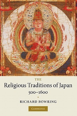 The Religious Traditions of Japan 500-1600 book cover