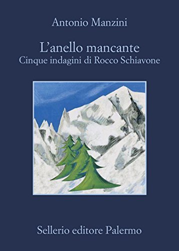 L' anell perdut. Cinc investigacions d'en Rocco Schiavone book cover