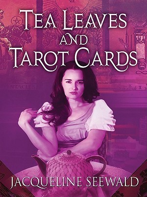 Tea Leaves and Tarot Cards book cover