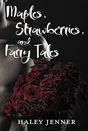 Maples, Strawberries and Fairy Tales book cover