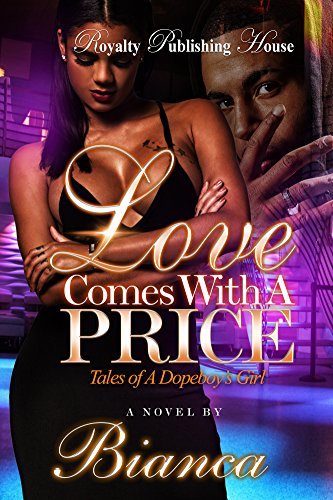 Love Comes with a Price: Tales of a Dopeboy's Girl book cover 1