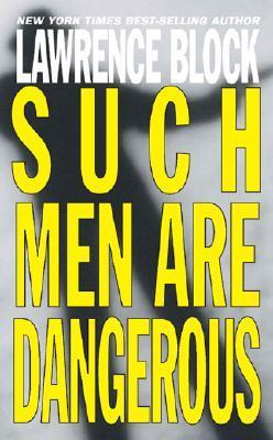 Such Men Are Dangerous book cover