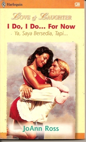 I Do, I Do… For Now book cover