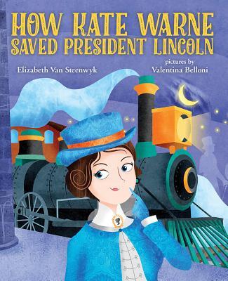 How Kate Warne Saved President Lincoln book cover