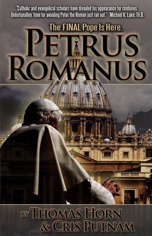 Petrus Romanus, The Final Pope is Here book cover