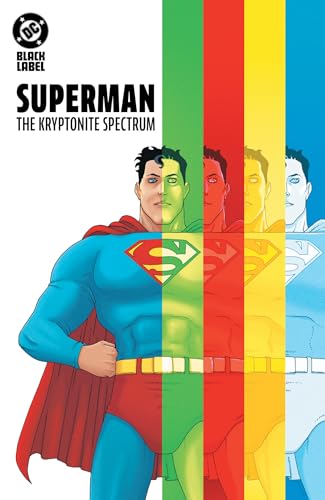 Superman: The Kryptonite Spectrum book cover 2