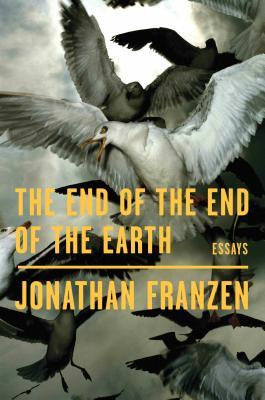 The End of the End of the Earth book cover
