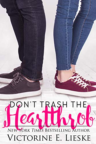Don't Trash the Heartthrob book cover
