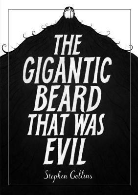 The Gigantic Beard that Was Evil book cover