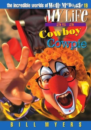 My Life as a Cowboy Cowpie book cover