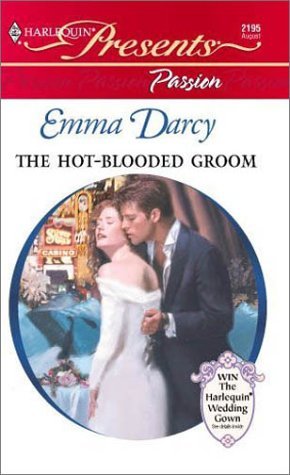The Hot-Blooded Groom (Passion) book cover