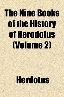 The Nine Books of the History of Herodotus book cover