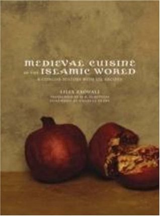 Medieval Cuisine of the Islamic World book cover