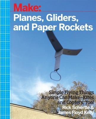 Planes, Gliders, and Paper Rockets book cover