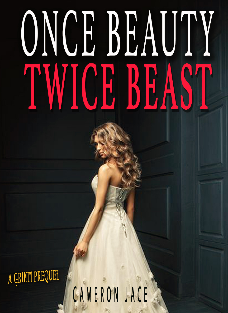 Once Beauty Twice Beast book cover
