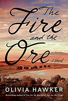 The Fire and the Ore book cover