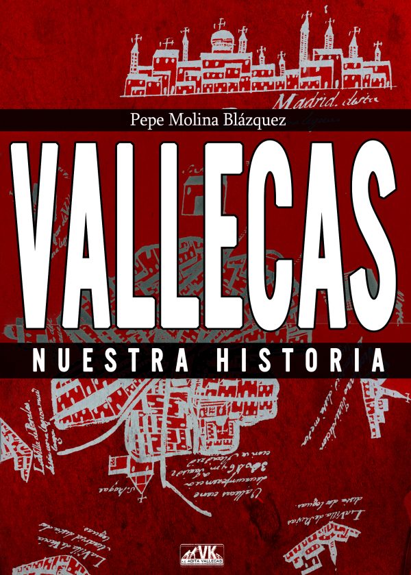Vallecas. Nuestra historia book cover