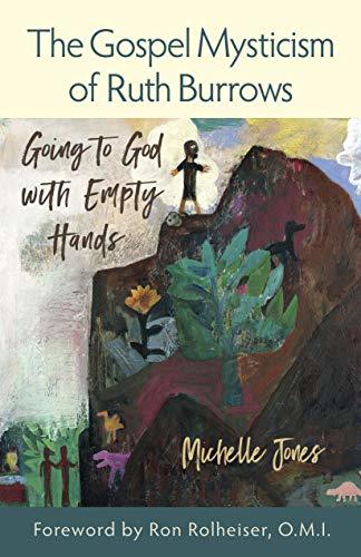 The Gospel Mysticism of Ruth Burrows book cover