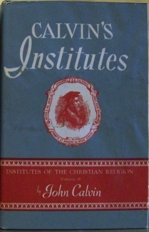 Institutes Of The Christian Religion, Volume II book cover