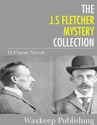 The J.S. Fletcher Mystery Collection book cover