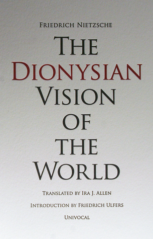 The Dionysian Vision of the World book cover