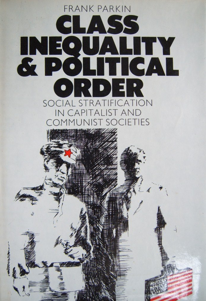 Class Inequality And Political Order book cover