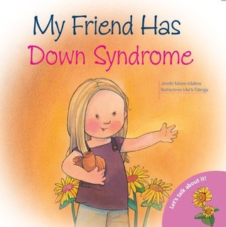 My Friend Has Down Syndrome book cover