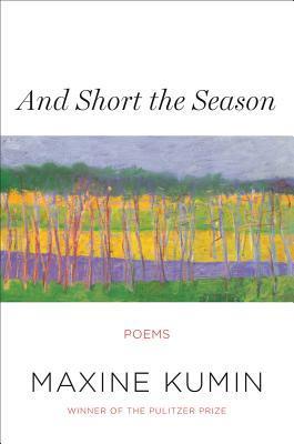 And Short the Season book cover