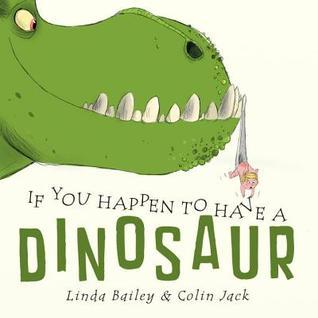If You Happen to Have a Dinosaur book cover