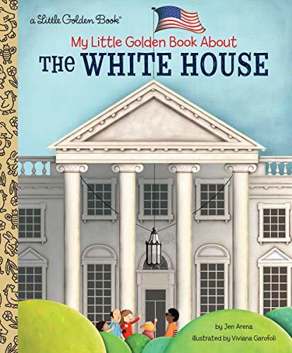 My Little Golden Book About The White House book cover