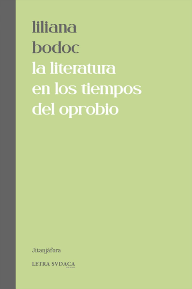 La literatura en los tiempos del oprobio book cover